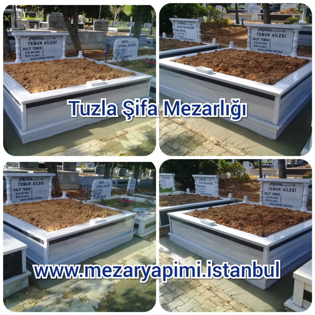 Tuzla Şifa Mezarlığı Mezar Yapımı Temur Ailesi
