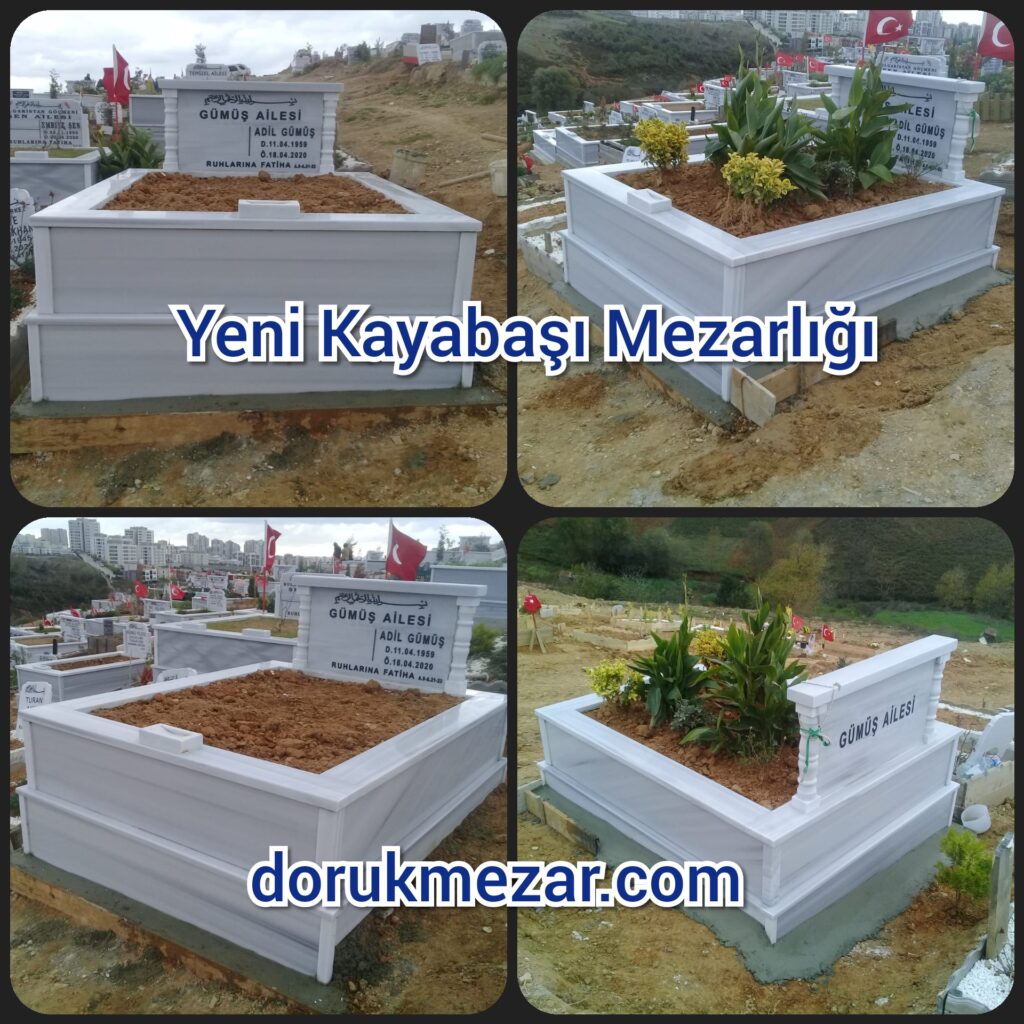 Yeni Kayabaşı Mezarlığı Mezar Yapımı Gümüş Ailesi