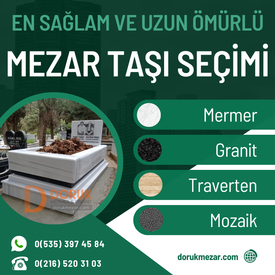 En saglam ve uzun omurlu mezar tasi secimi