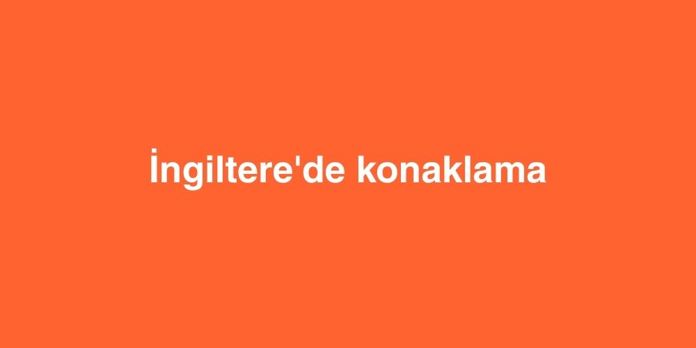 ingilterede konaklama 1