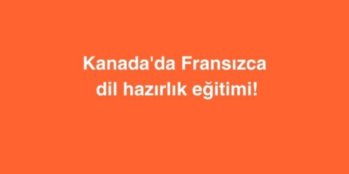 Kanada'da Fransızca Dil Hazırlık Eğitimi 595 kanadada fransizca dil hazirlik egitimi 500x250 1