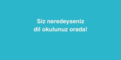 Siz Neredeyseniz, Dil Okulunuz Orada! 640 siz neredeyseniz dil okulunuz orada 500x250 1