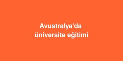 Avustralya'da Üniversite Eğitimi 514 avustralyada universite egitimi 500x250 1