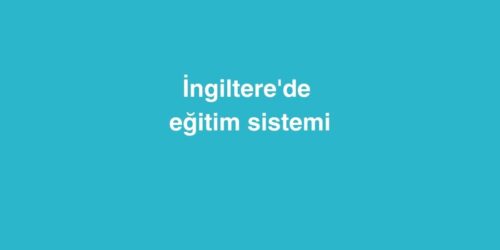 İngiltere'de Eğitim Sistemi 533 ingilterede egitim sistemi 500x250 1