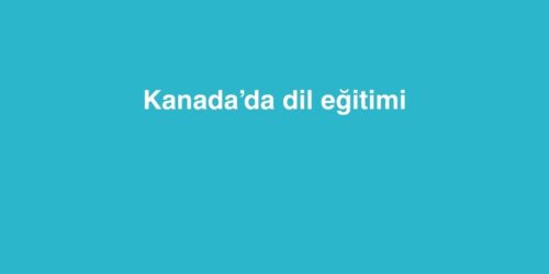 Kanada’da Dil Eğitimi 463 kanadada dil egitimi 500x250 1