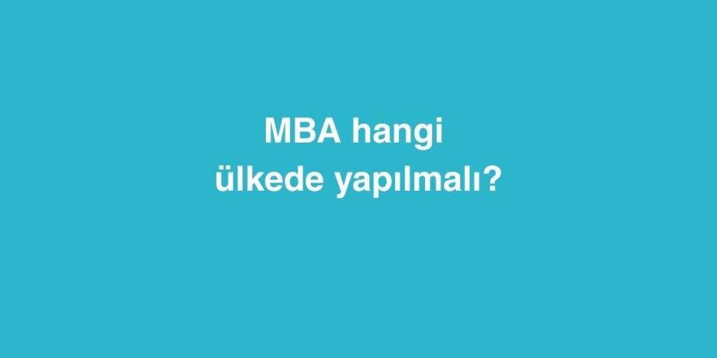mba hangi ulkede yapilmali 1024x512 1