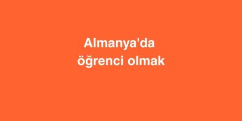 Almanya'da Öğrenci Olmak 428 almanyada ogrenci olmak 1 500x250 1