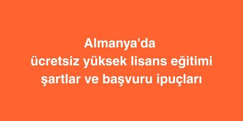 Almanya'da Ücretsiz Yüksek Lisans Eğitimi: Şartlar ve Başvuru İpuçları 446 almanyada ucretsiz yuksek lisans egitimi sartlar ve basvuru ipuclari 500x250 1
