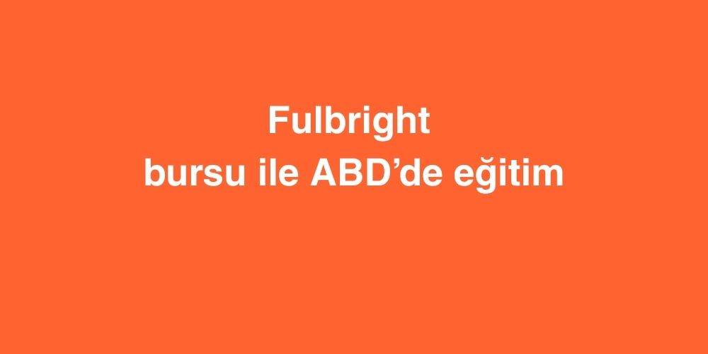 fulbright bursu ile abdde egitim 1