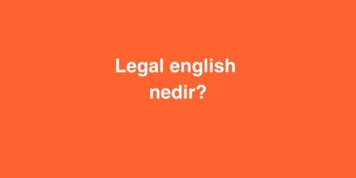 Legal English Nedir? 372 legal english nedir 2 500x250 1