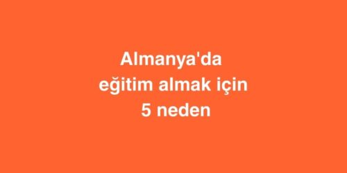 Almanya'da eğitim almak için 5 neden 354 almanyada egitim almak icin 5 neden 1 500x250 1