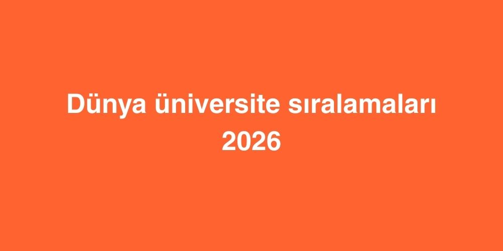 2026 dunya universite siralamalari 1