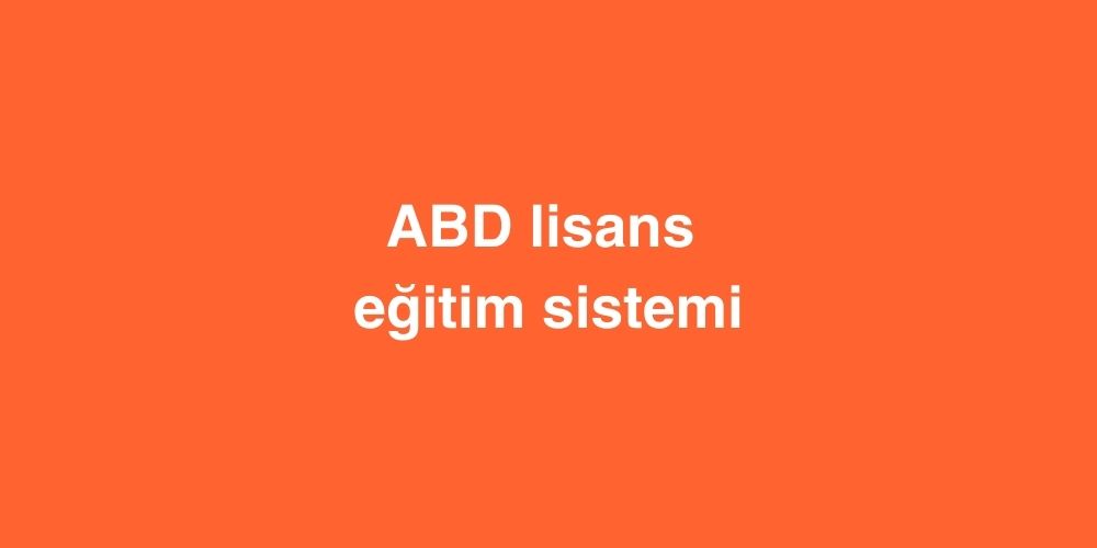 abd lisans egitim sistemi 1