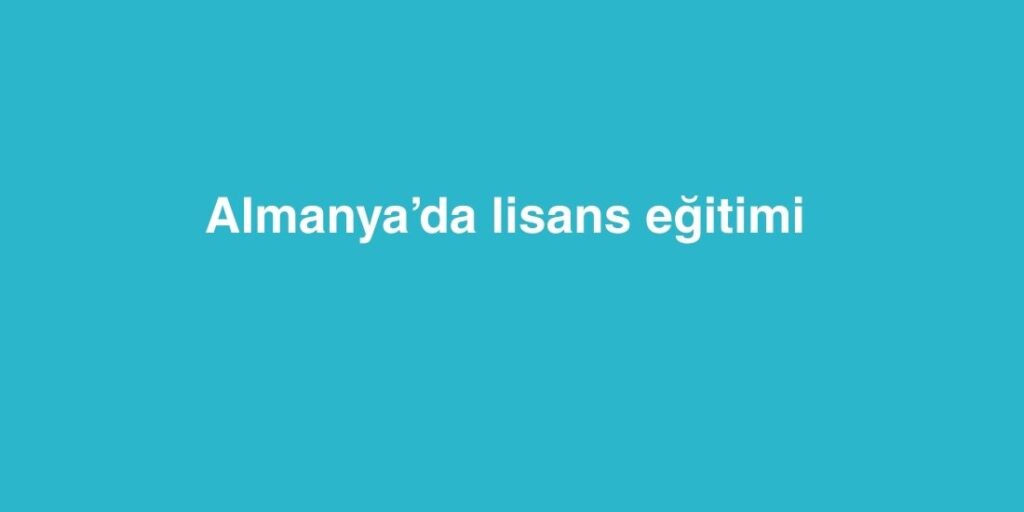 almanyada lisans egitimi 1024x512 1