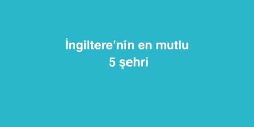 ingilterenin en mutlu 5 sehri 500x250 1