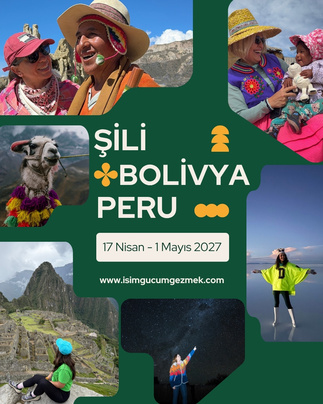 AND DAĞLARI’NIN İZİNDE ŞİLİ • BOLİVYA • PERU