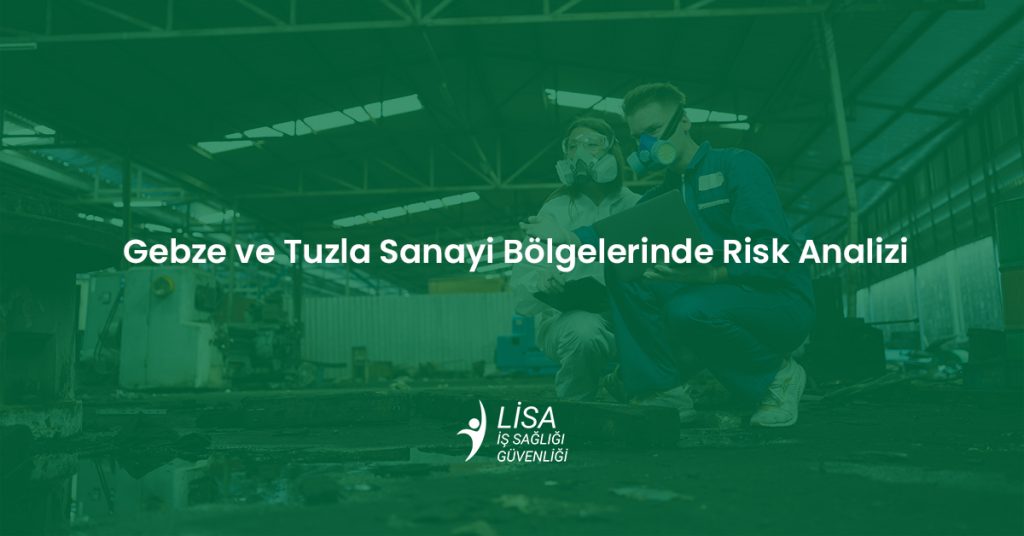 Gebze ve Tuzla Sanayi Bölgelerinde Risk Analizi 13 LİSA OSGB uzmanları, Gebze ve Tuzla sanayi bölgelerindeki bir fabrikada baret ve maske ile risk analizi denetimi yaparken.