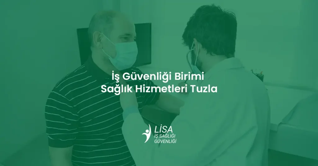 İş Güvenliği Birimi Sağlık Hizmetleri Tuzla