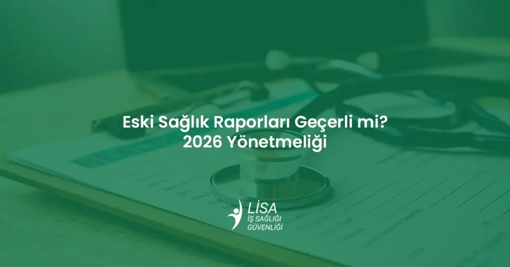 2026 yönetmeliğine uygun OSGB sağlık raporu geçerlilik süresi, stetoskop ve iş yeri hekimi muayene formu detaylı görünümü.