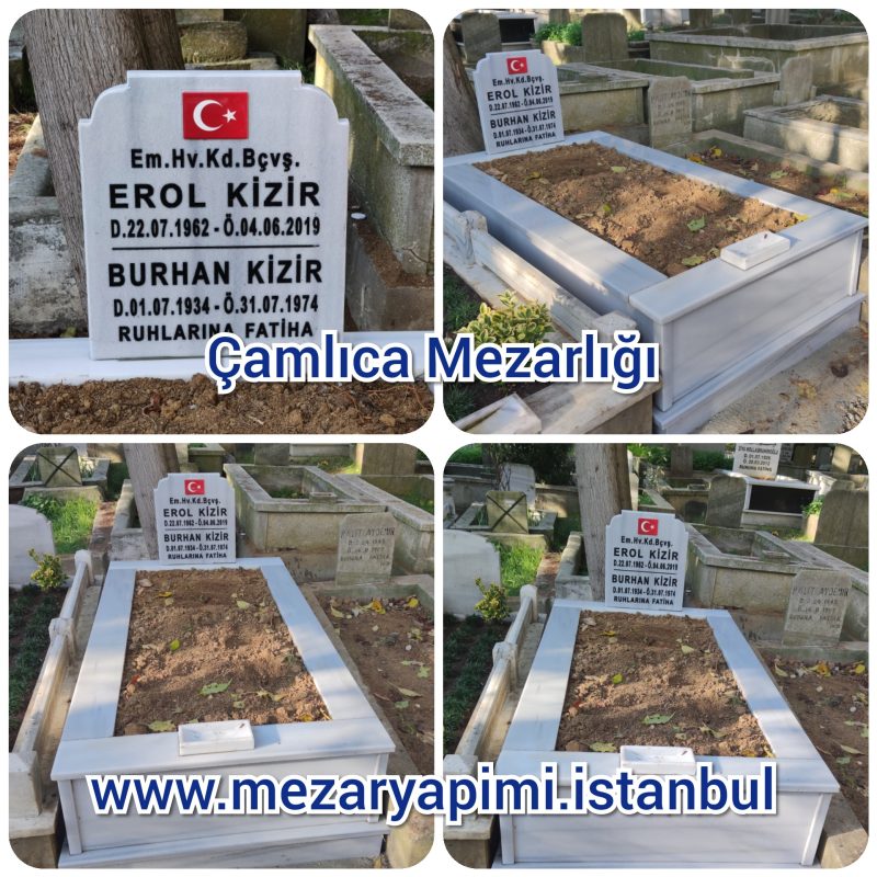 Cakaldag Camlica Mezarligi Mezar Tasi Yapimi Kizir Ailesi