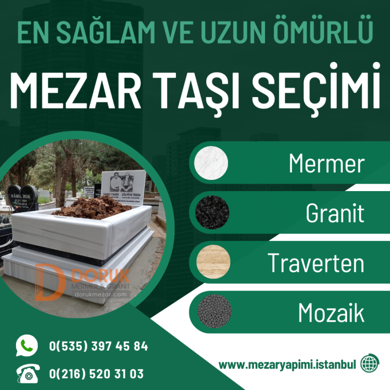 En saglam ve uzun omurlu mezar tasi secimi