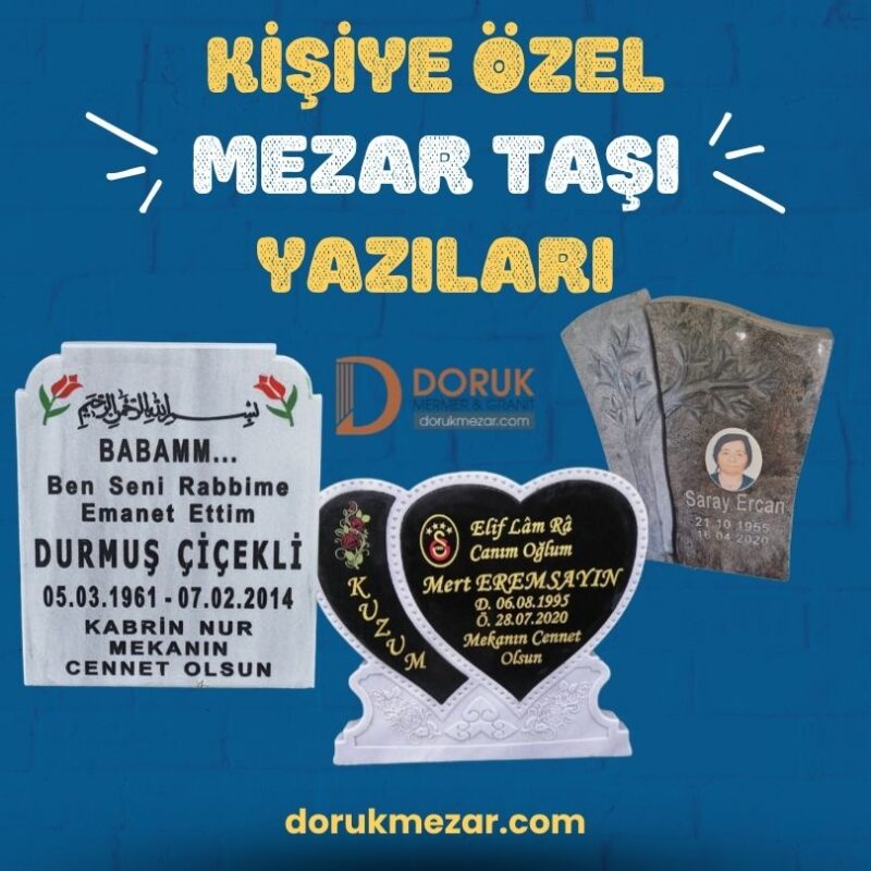Kişiye özel mezar Taşı Yazılari