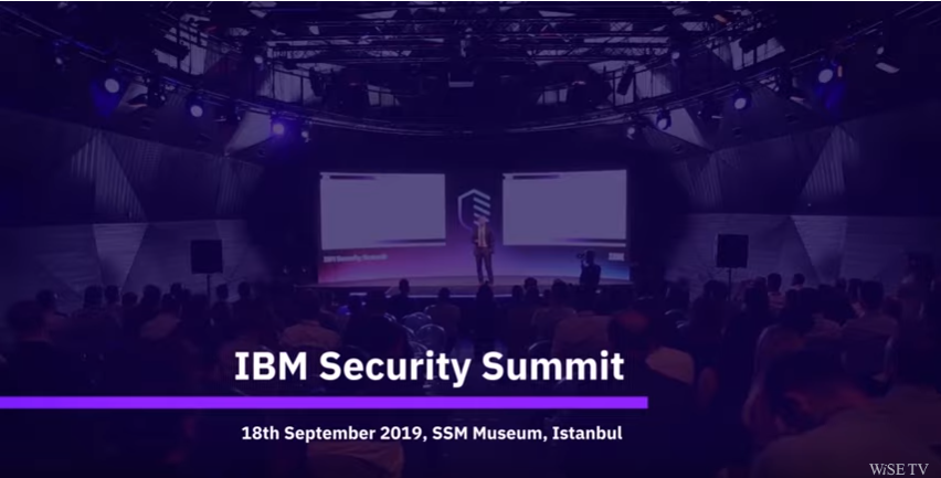 IBM Security Summit 2019 İstanbul’da gerçekleşti