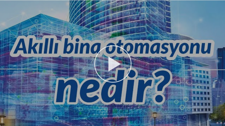 Akıllı bina otomasyonu nedir ve nasıl çalışır?
