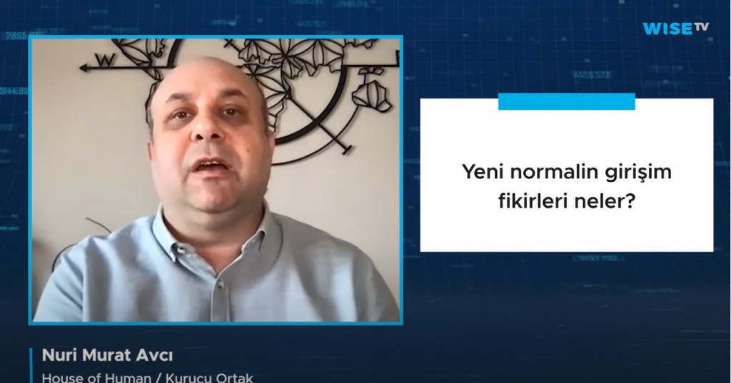 Yeni normalin girişim fikirleri neler?