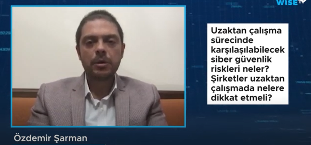 Uzaktan çalışma sürecinde karşılaşılabilecek siber güvenlik riskleri neler?