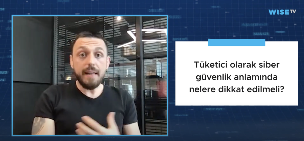 Tüketici olarak siber güvenlik anlamında nelere dikkat edilmeli?