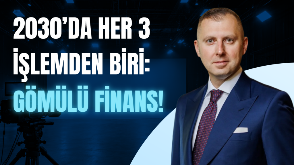 Gömülü finans nedir? Ekosisteme katkısı ne olacak?