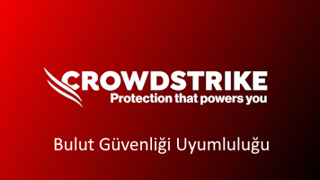 CrowdStrike Falcon Bulut Güvenliği Uyumluluğu