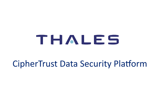 Thales CipherTrust Data Security Platform
