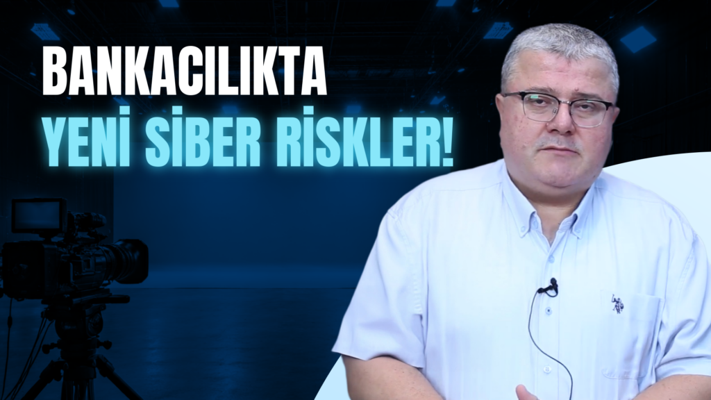 Bankacılık sektörünü bekleyen güvenlik riskleri neler?