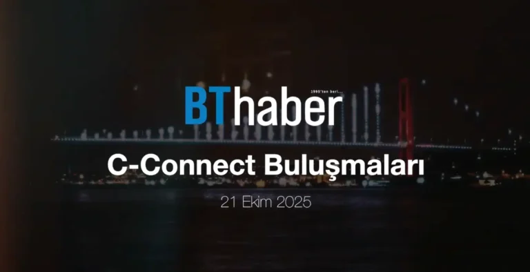 BThaber 99. C Connect Yuvarlak Masa Toplantısı “Ensight”