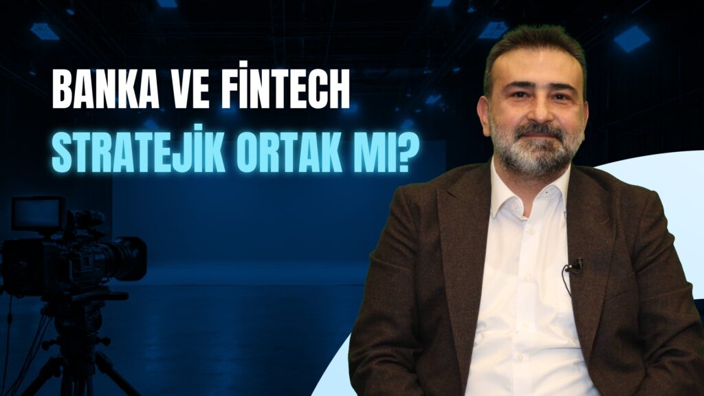Açık Bankacılık Döneminde Fintech Banka Ortaklığının Geleceği Ne Olacak?