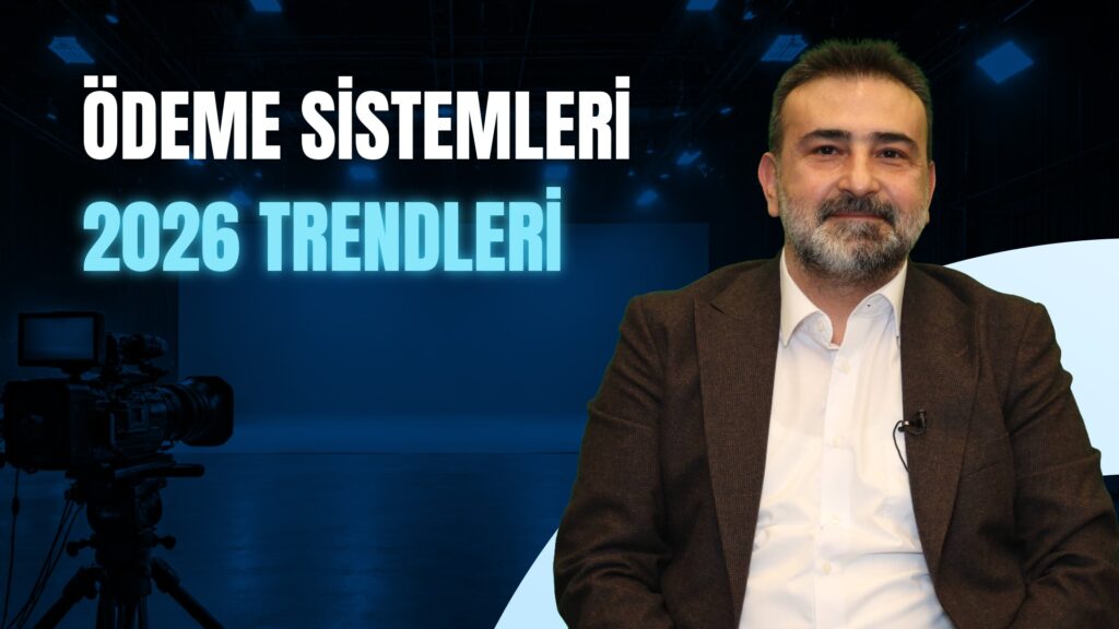 Ödeme Sistemlerinde 2026 Trendleri: Bizi Neler Bekliyor?